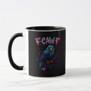 F Caw F Funny Bird Crow Raven Pun Joke Saying Mug