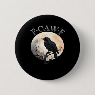 F-Caw-F Funny Bird Moon Minimal Clean Button
