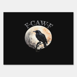 F-Caw-F Funny Bird Moon Minimal Clean Sign