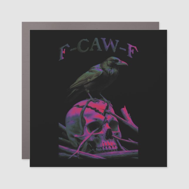 F-Caw-F Funny Black Crow Bird Car Magnet (Front)