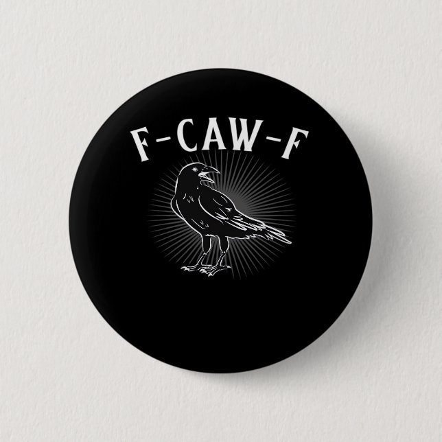F-Caw-F Funny Casual Button (Front)