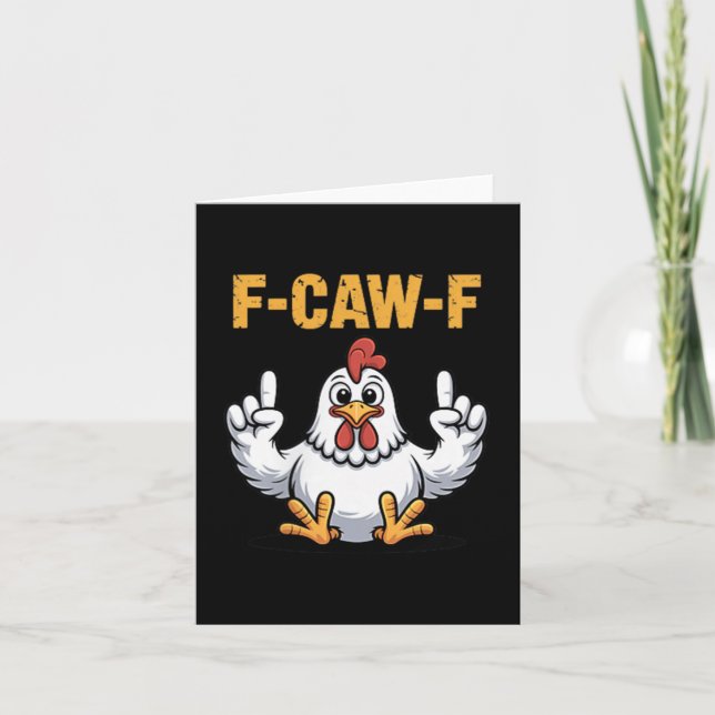 F-caw-f Funny Chicken Cartoon Humor Vibe For Men A Card (Front)