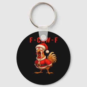 F-Caw-F Funny Chicken Christmas Essential Keychain