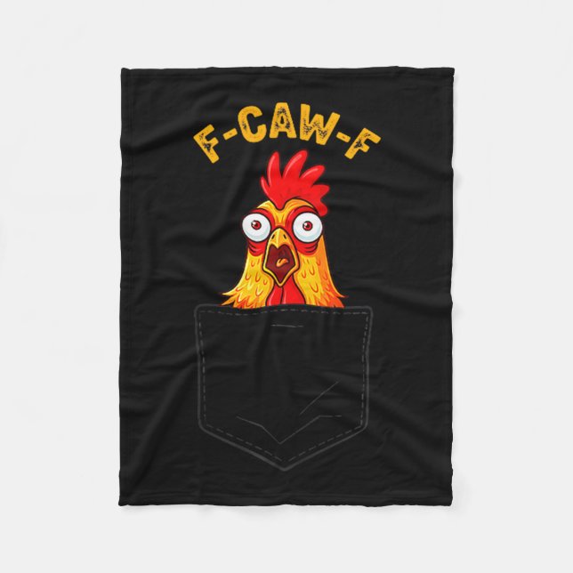 F-caw-f Funny Chicken Cket Humor Quote Rooster Mem Fleece Blanket (Front)
