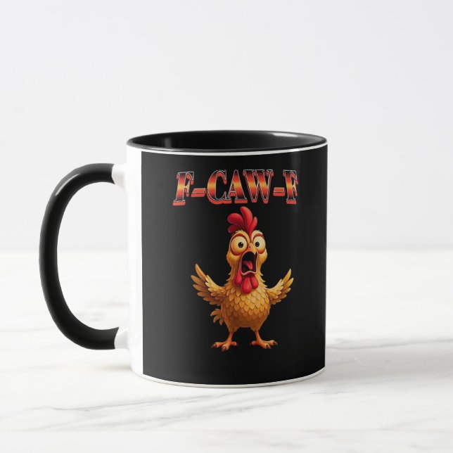 F Caw F Funny Chicken Classic Aesthetic Design Mug (Left)