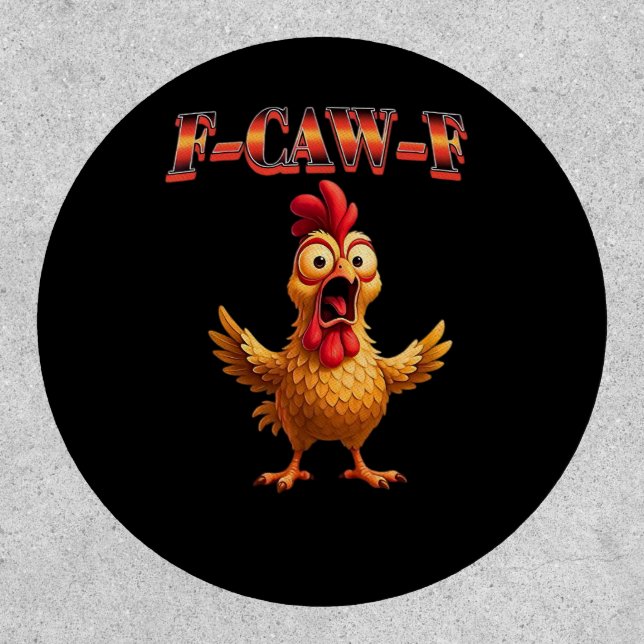 F Caw F Funny Chicken Classic Aesthetic Design Patch (Front)