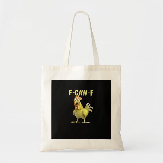 F Caw F Funny Chicken Classic Creative Casual Tote Bag (Front)