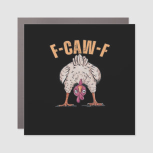 F Caw F Funny Chicken Classic Retro Cool Style Car Magnet