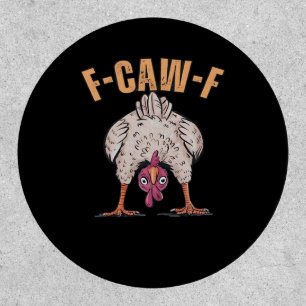 F Caw F Funny Chicken Classic Retro Cool Style Patch