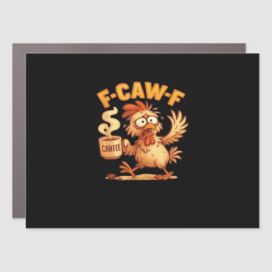 F Caw F Funny Chicken Classic Retro Graphic Car Magnet