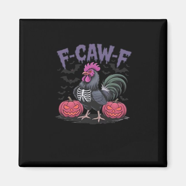 F Caw F Funny Chicken Classic Simple Clean Style Magnet (Front)