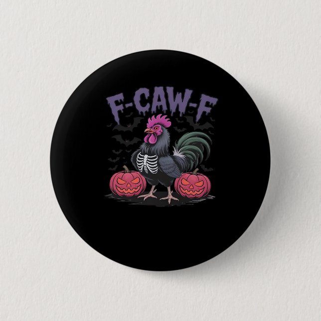 F-Caw-F Funny Chicken Classic Simple Style Button (Front)