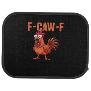 F Caw F Funny Chicken Classic Trendy Modern Style Car Floor Mat