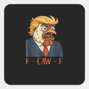 F-Caw-F Funny Chicken Classic Vintage Cool Square Sticker