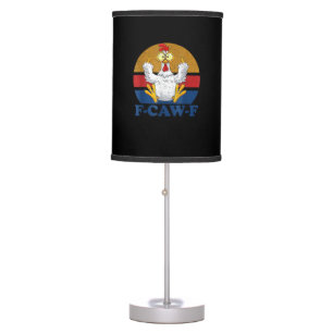 F-Caw-F Funny Chicken Flipping Off Vintage Retro R Table Lamp