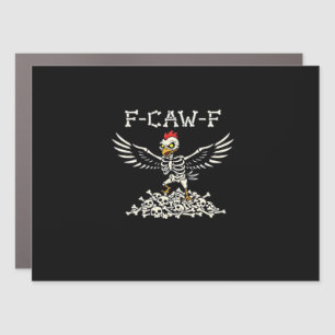 F-Caw-F Funny Chicken Halloween Cool Unique Car Magnet