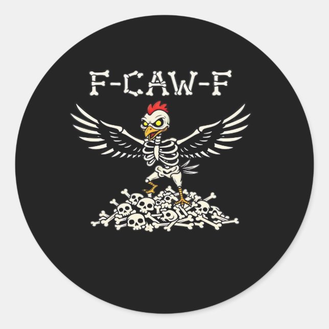 F-Caw-F Funny Chicken Halloween Cool Unique Classic Round Sticker (Front)