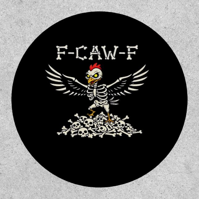 F Caw F Funny Chicken Halloween Cool Unique Style Patch (Front)
