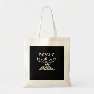 F Caw F Funny Chicken Halloween Cool Unique Style Tote Bag