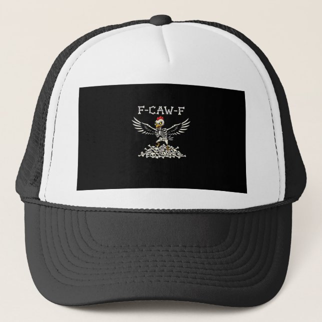 F Caw F Funny Chicken Halloween Cool Unique Style Trucker Hat (Front)