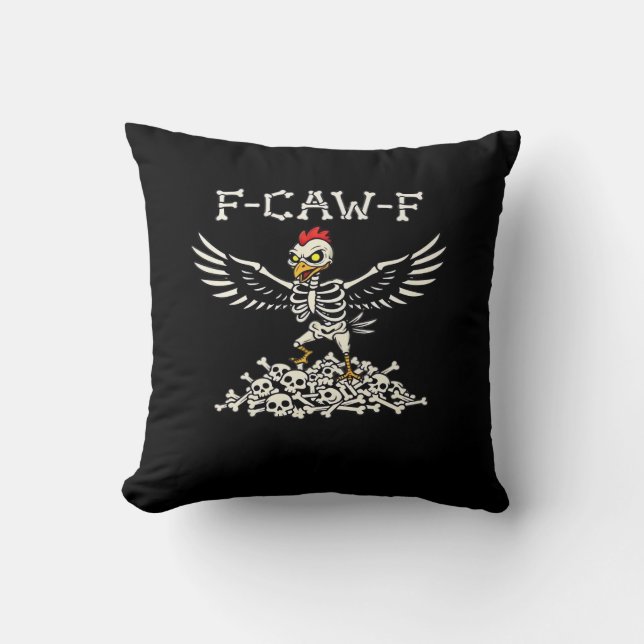 F-Caw-F Funny Chicken Halloween Cool Unique Throw Pillow (Front)