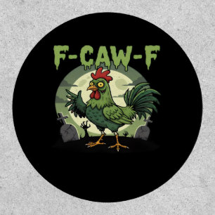 F-Caw-F Funny Chicken Halloween Vintage Classic Patch