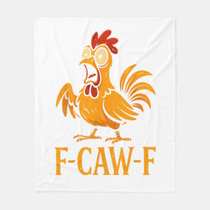F-Caw-F Funny Chicken Humor Chicken Meme Chicken L Fleece Blanket