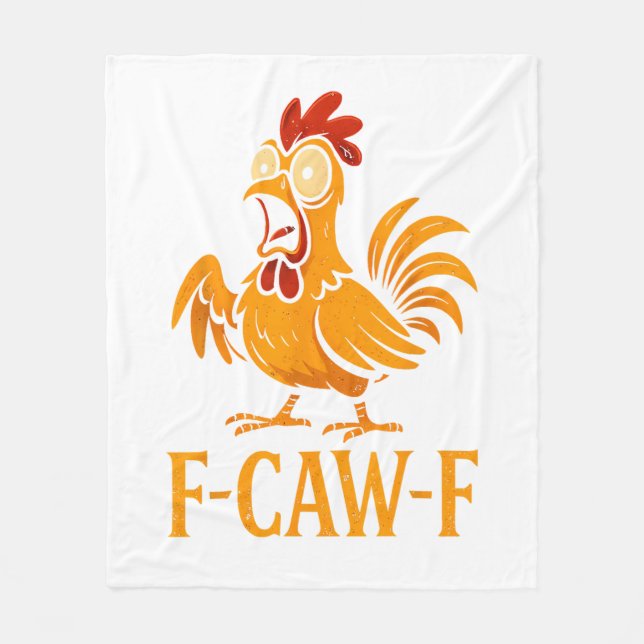 F-Caw-F Funny Chicken Humor Chicken Meme Chicken L Fleece Blanket (Front)