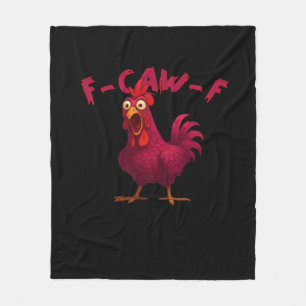 F Caw F Funny Chicken Humor Creative Casual Style Fleece Blanket
