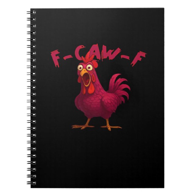 F Caw F Funny Chicken Humor Creative Casual Style Notebook (Front)
