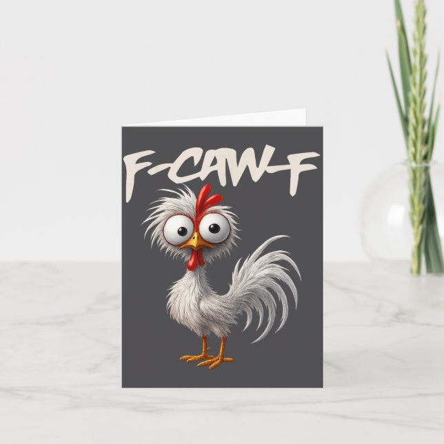 F-caw-f Funny Chicken Humor F-caw-f Quote Rooster  Card (Front)