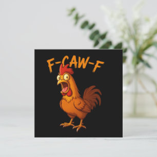 F-Caw-F Funny Chicken Humor F-Caw-F Quote Rooster  Invitation