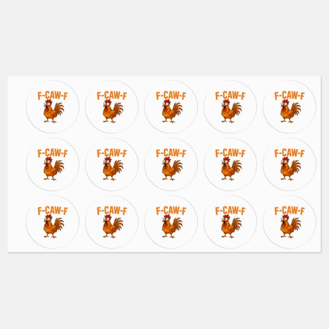 F-Caw-F Funny Chicken Humor F-Caw-F Quote Rooster  Labels (Sheet)