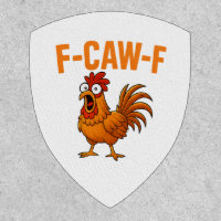 F-Caw-F Funny Chicken Humor F-Caw-F Quote Rooster