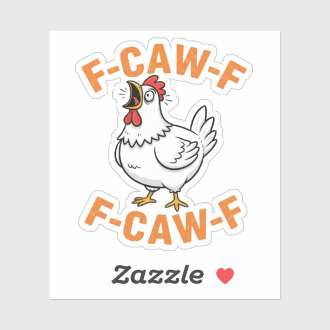 F-Caw-F Funny Chicken Humor F-Caw-F Quote Rooster  Sticker (Sheet)