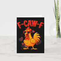 F-caw-f Funny Chicken Humor F-caw-f Quote Valentin