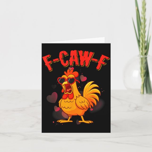 F-caw-f Funny Chicken Humor F-caw-f Quote Valentin Card (Front)