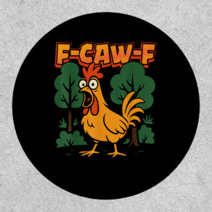 F-Caw-F Funny Chicken Humor F-Caw-F Quote Vintage Patch