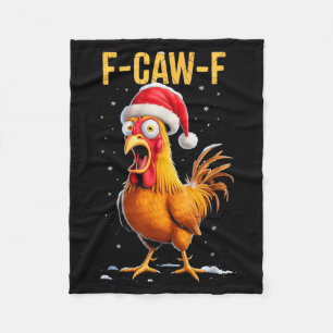 F-caw-f Funny Chicken Humor Meme Christmas Men Wom Fleece Blanket