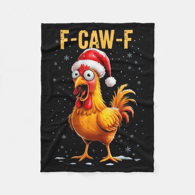 F-caw-f Funny Chicken Humor Meme Christmas Men Wom Fleece Blanket (Front)