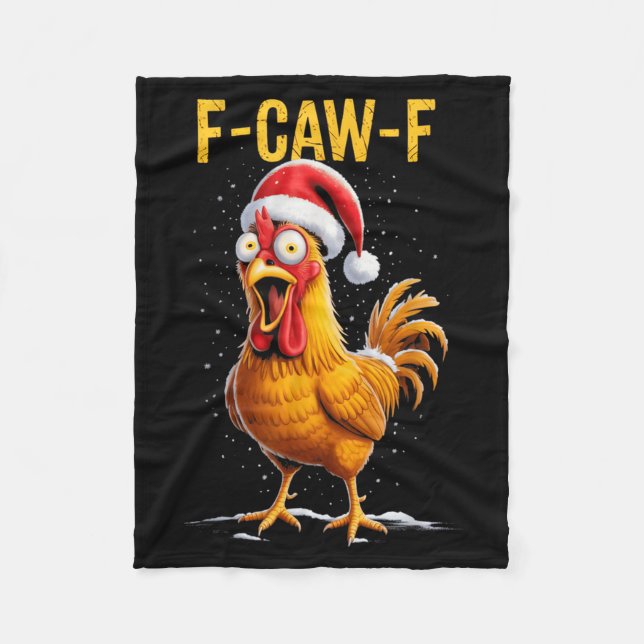 F-caw-f Funny Chicken Humor Meme Christmas Men Wom Fleece Blanket (Front)