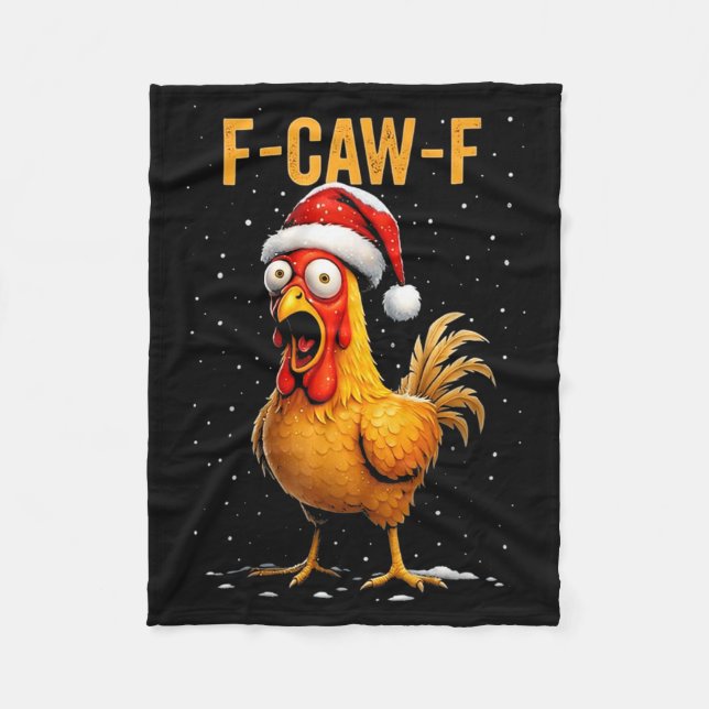 F-caw-f Funny Chicken Humor Meme Christmas Men Wom Fleece Blanket (Front)