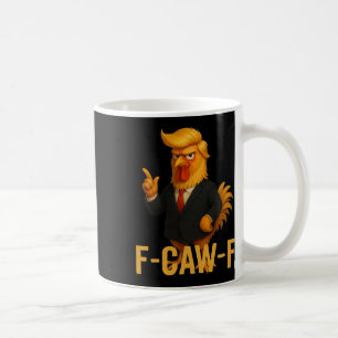 F-caw-f Funny Chicken Humor Quote Rooster Meme Ant Coffee Mug