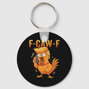 F-caw-f Funny Chicken Humor Quote Rooster Meme Ant Keychain