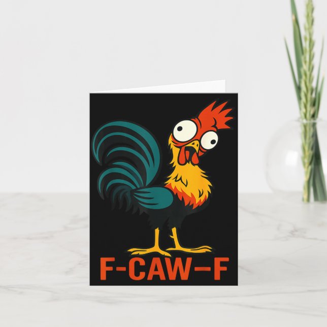 F-caw-f Funny Chicken Humor Quote Rooster Meme  Card (Front)