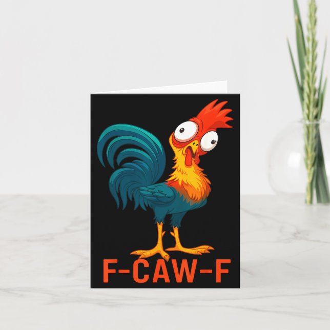 F-caw-f Funny Chicken Humor Quote Rooster Meme  Card (Front)