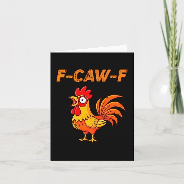 F-caw-f Funny Chicken Humor Quote Rooster Meme  Card (Front)