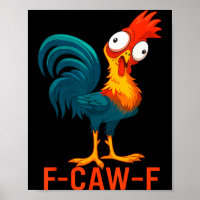 F-caw-f Funny Chicken Humor Quote Rooster Meme 