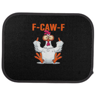 F Caw F Funny Chicken Humor Quote Vintage Style Car Floor Mat