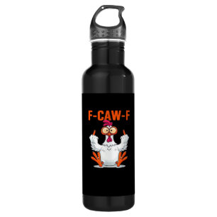 F Caw F Funny Chicken Humor Quote Vintage Style Stainless Steel Water Bottle